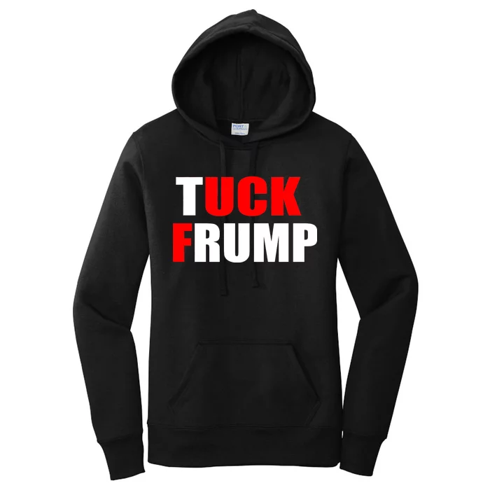 Tuck Frump Anti Trump Women's Pullover Hoodie