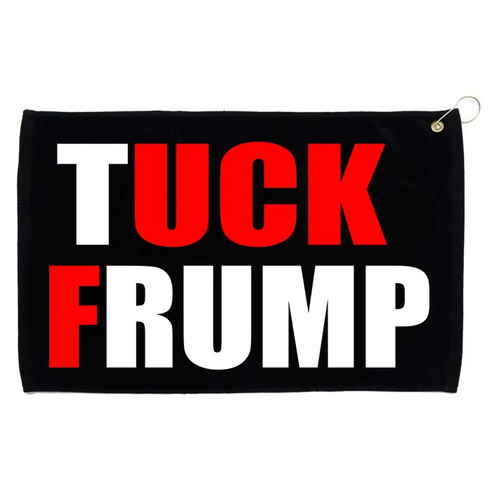 Tuck Frump Anti Trump Grommeted Golf Towel