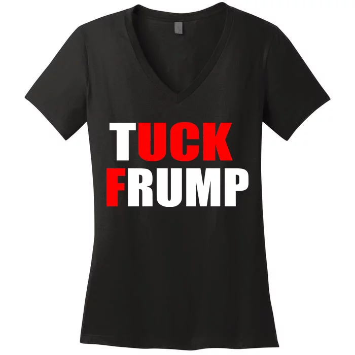 Tuck Frump Anti Trump Women's V-Neck T-Shirt