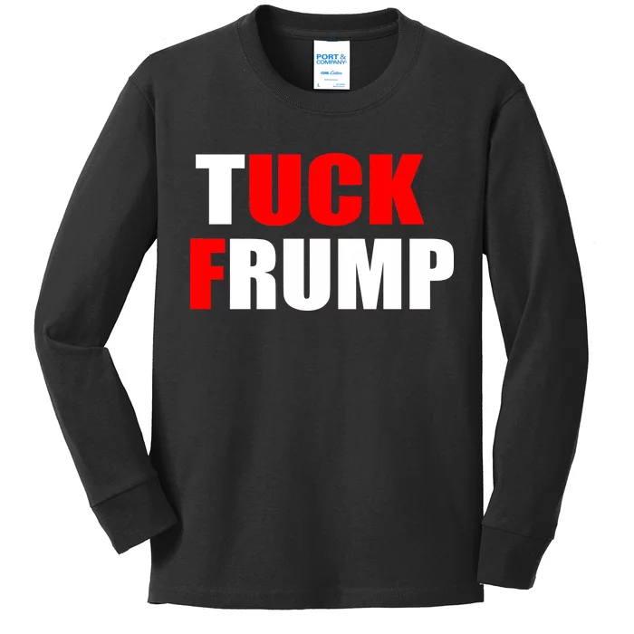 Tuck Frump Anti Trump Kids Long Sleeve Shirt