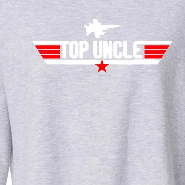 Top Uncle Funny Fathers Day Uncle Gifts Cropped Pullover Crew