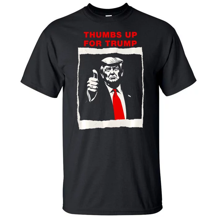 Thumbs Up For Trump Republican Maga Trump Supporter Trump Tall T-Shirt