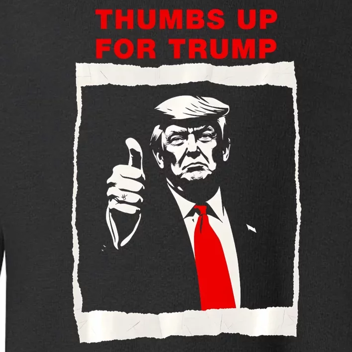 Thumbs Up For Trump Republican Maga Trump Supporter Trump Toddler Sweatshirt