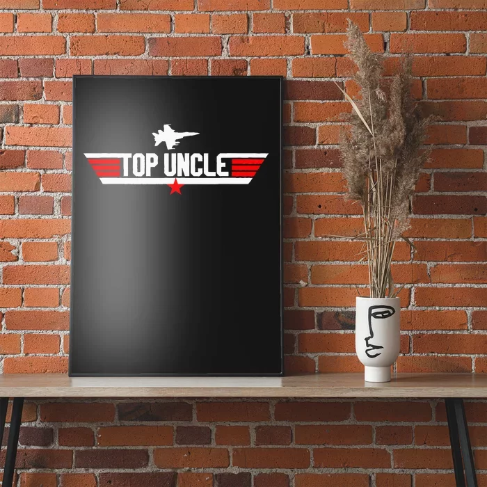 Top Uncle Funny Father's Day Uncle Gifts Poster