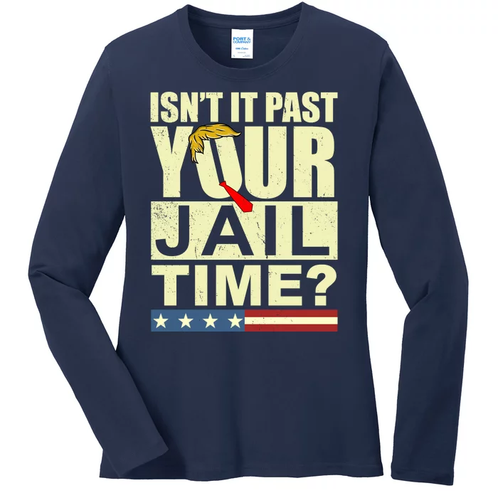 Trump Usa Isn’T It Past Your Jail Time Vintage Ladies Long Sleeve Shirt