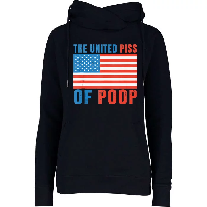 The United Piss Of Poop American Flag 4th Of July Jokes Womens Funnel Neck Pullover Hood