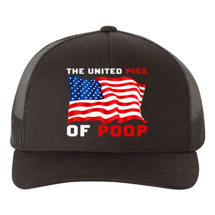 The United Piss Of Poop American Flag Yupoong Adult 5-Panel Trucker Hat