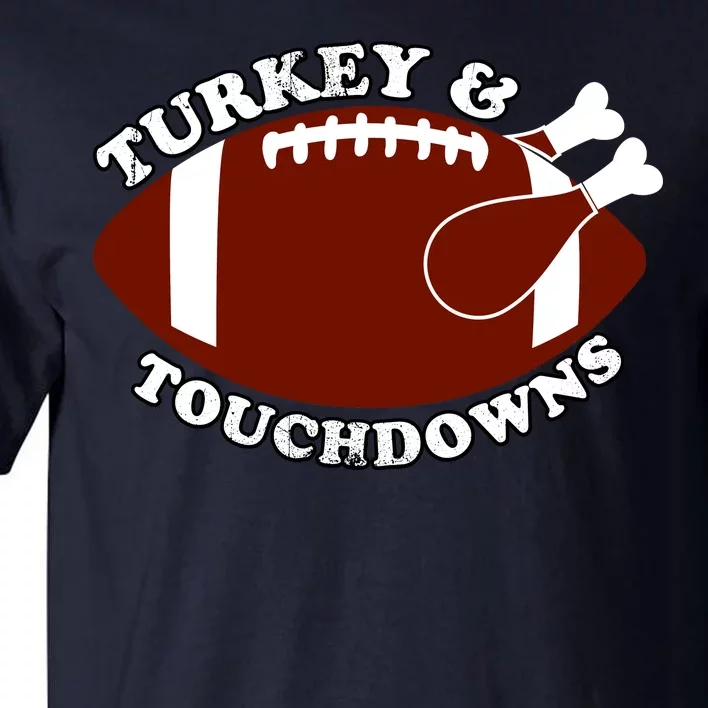 Turkey And Touchdowns Tall T-Shirt