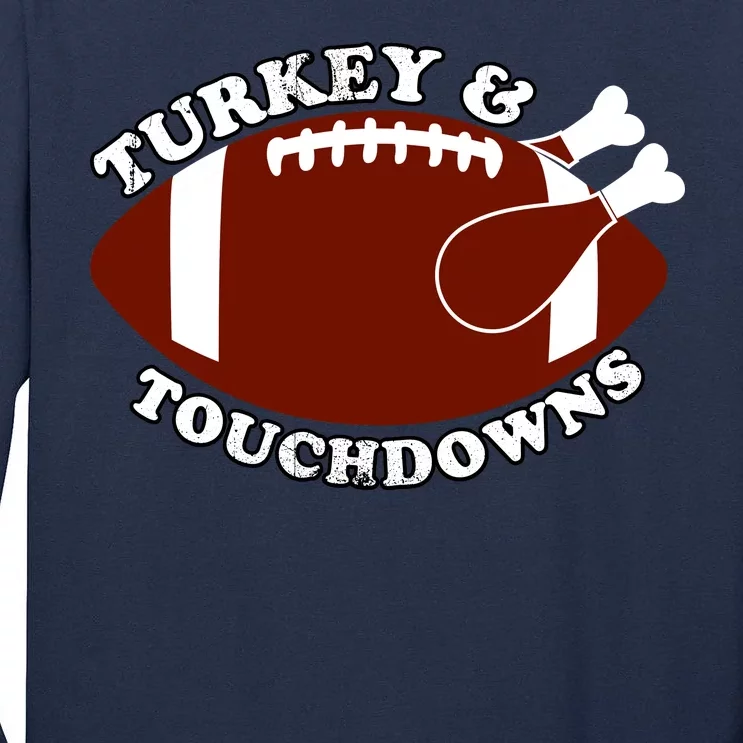 Turkey And Touchdowns Tall Long Sleeve T-Shirt