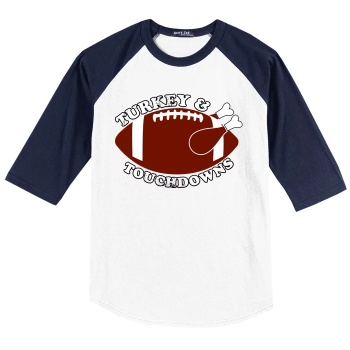 Turkey And Touchdowns Baseball Sleeve Shirt