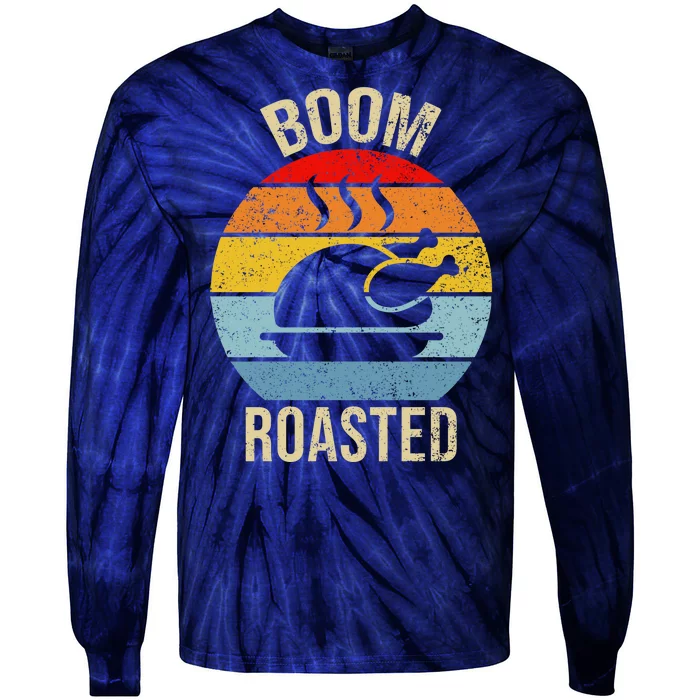 Turkey Boom Roasted Vintage Funny Holiday Tie-Dye Long Sleeve Shirt