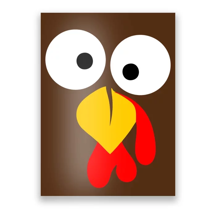 Turkey Face Funny Thanksgiving Day Poster