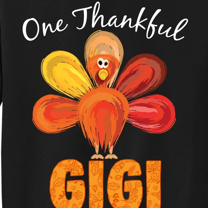 Turkey One Thankful Gigi Tall Sweatshirt