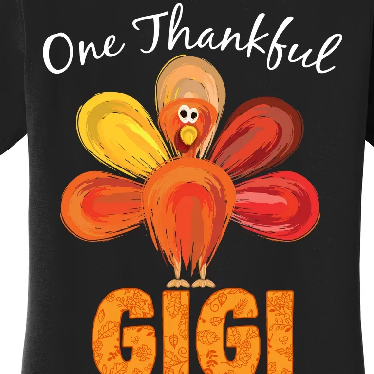 Turkey One Thankful Gigi Women's T-Shirt