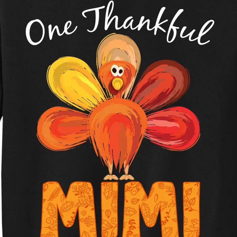 Turkey One Thankful Mimi Tall Sweatshirt