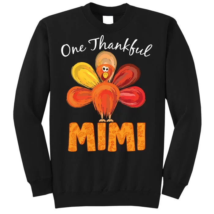 Turkey One Thankful Mimi Tall Sweatshirt