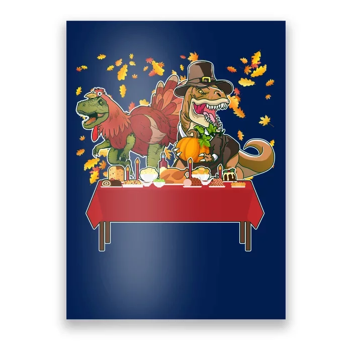 Turkey Pilgrim Dinosaurs T-Rex Funny Thanksgiving Poster