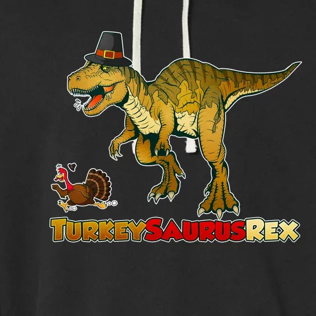 Turkeysaurus Rex T-Rex Thanksgiving Garment-Dyed Fleece Hoodie