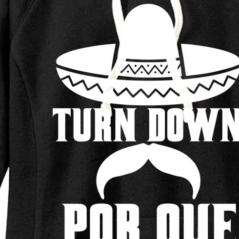 Turn Down Por Que Funny Cinco De Mayo Women's Fleece Hoodie