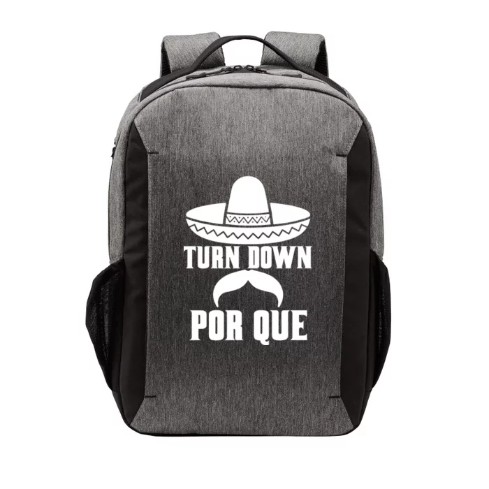 Turn Down Por Que Funny Cinco De Mayo Vector Backpack