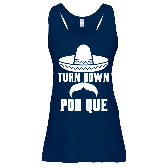 Turn Down Por Que Funny Cinco De Mayo Ladies Essential Flowy Tank