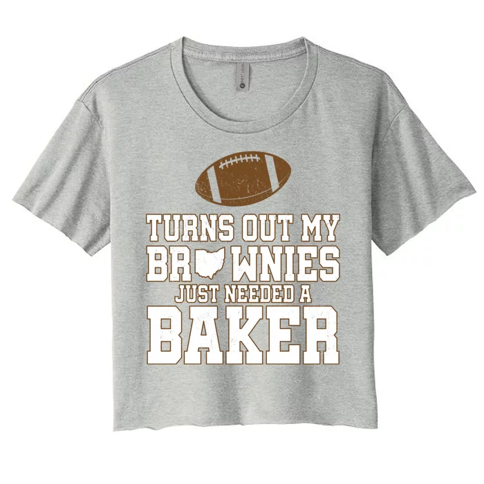 Turns Out My Brownies Just Needed A Baker Women's Crop Top Tee