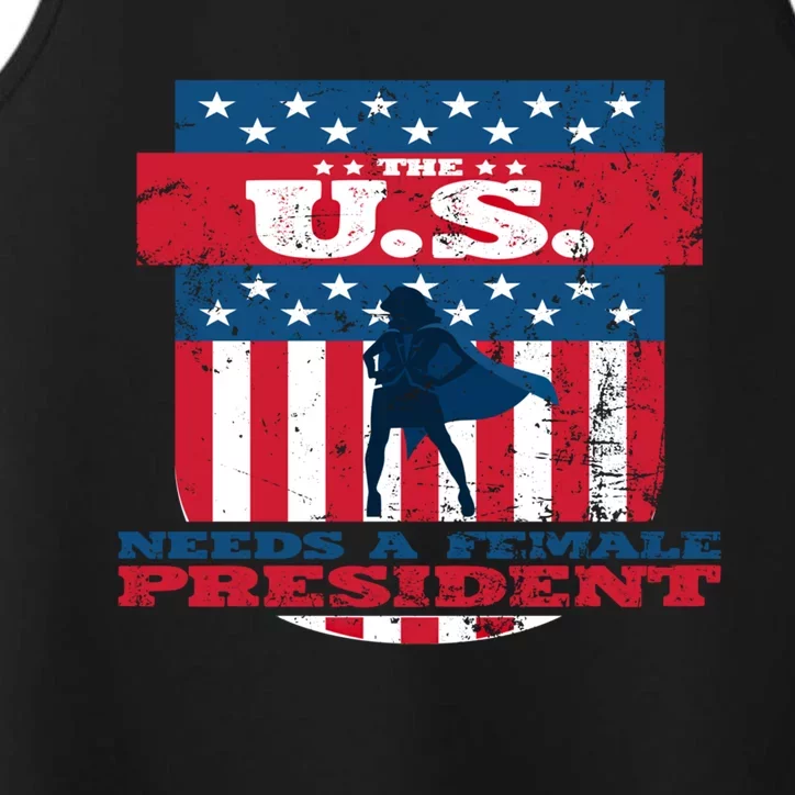 The U S Needs A Female President Equality Election Great Gift Performance Tank