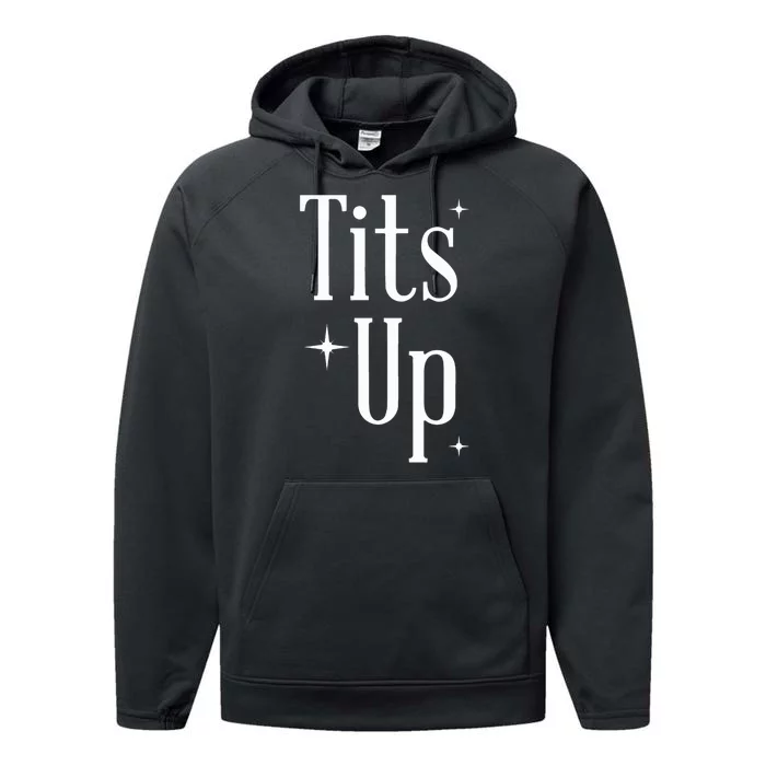 Tits Up Support Feminism Funny Gift Performance Fleece Hoodie