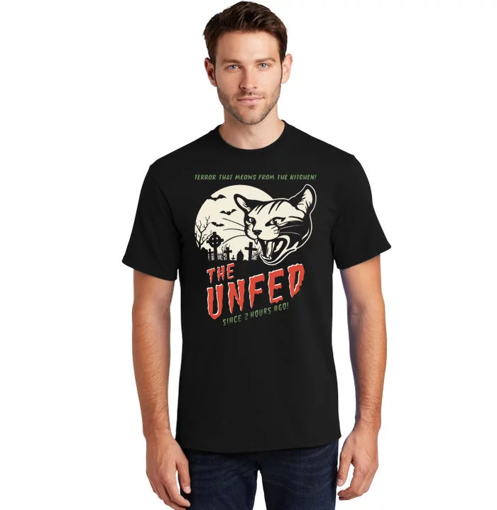 The Unfed – Since 2 Hours Ago! Tall T-Shirt