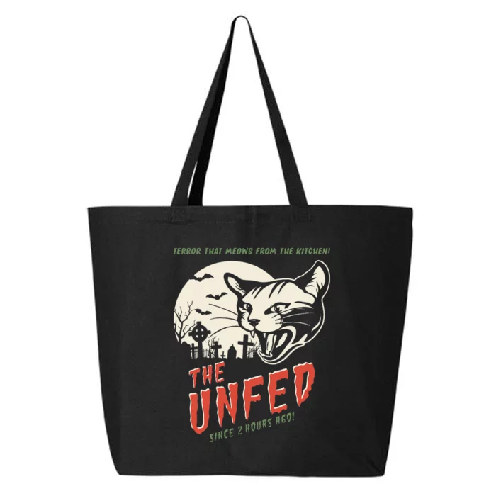 The Unfed – Since 2 Hours Ago! 25L Jumbo Tote