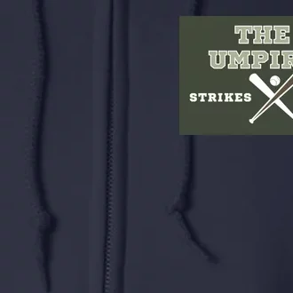 The Umpire Strikes Back Full Zip Hoodie