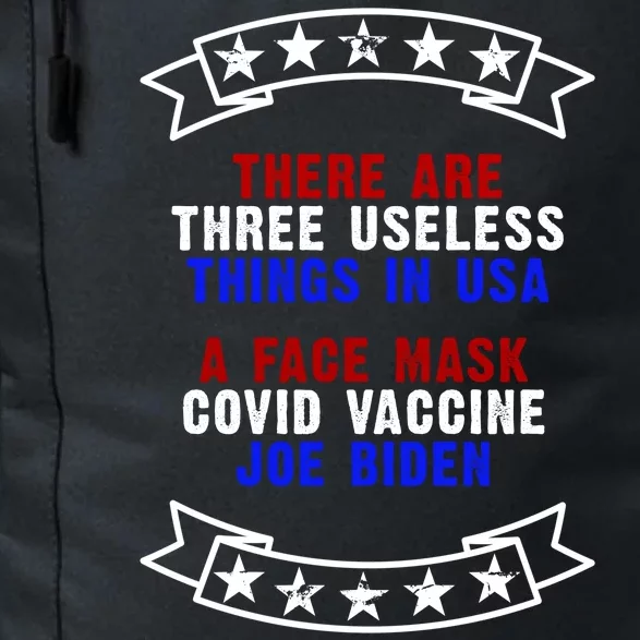 Three Useless Things In USA Face Vaccine Joe Biden Daily Commute Backpack