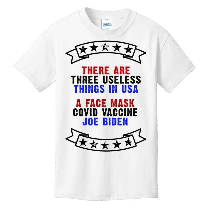 Three Useless Things In USA Face Vaccine Joe Biden Kids T-Shirt