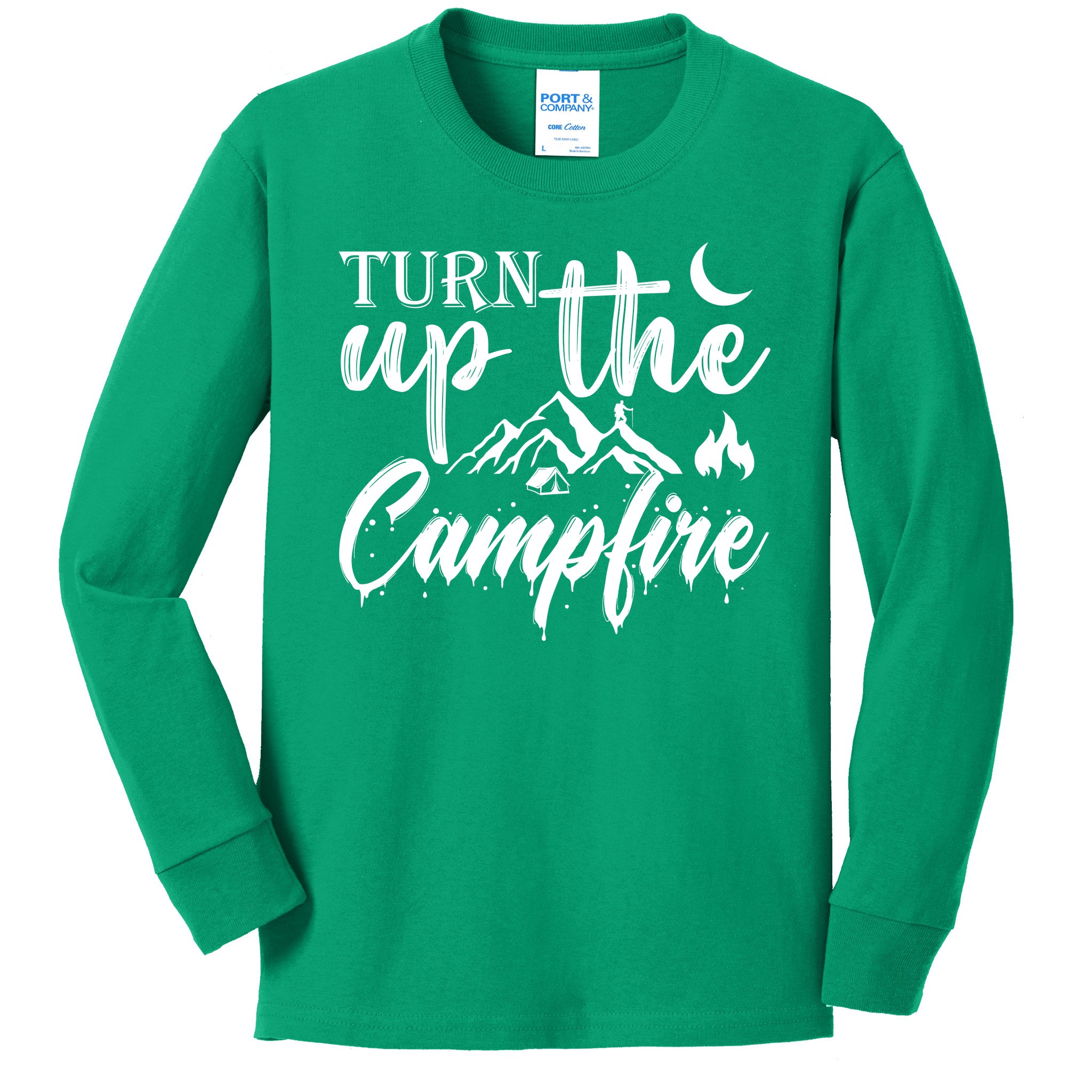 Turn Up The Campfire Funny Camping Kids Long Sleeve Shirt