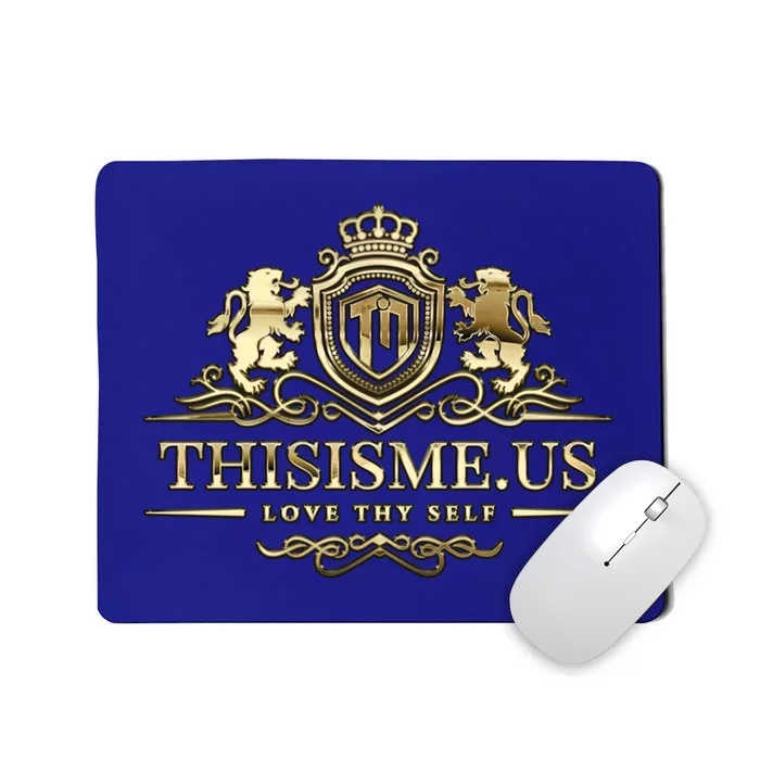 Thisisme Us The Gold Crest Funny Gift Mousepad