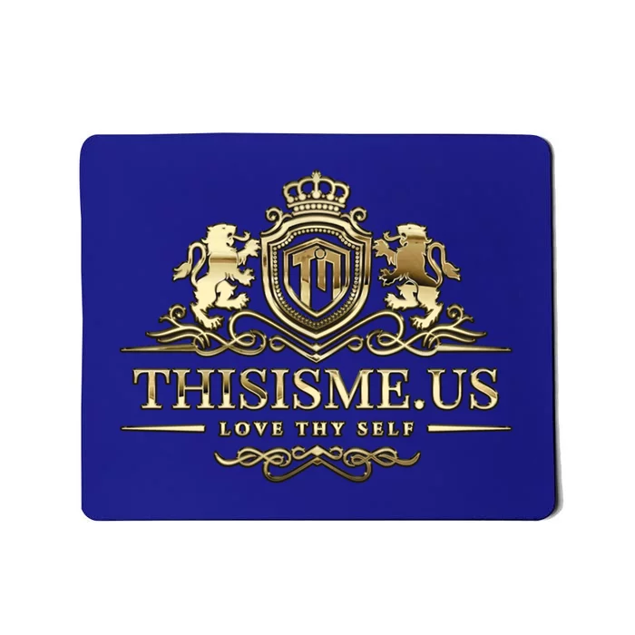 Thisisme Us The Gold Crest Funny Gift Mousepad