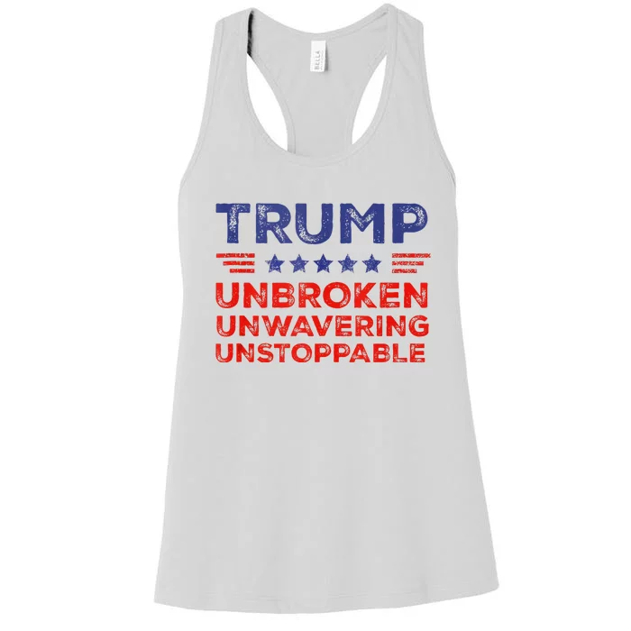 Trump Unbrokken Unwavering Unstoppable Trump Supporter Women's Racerback Tank