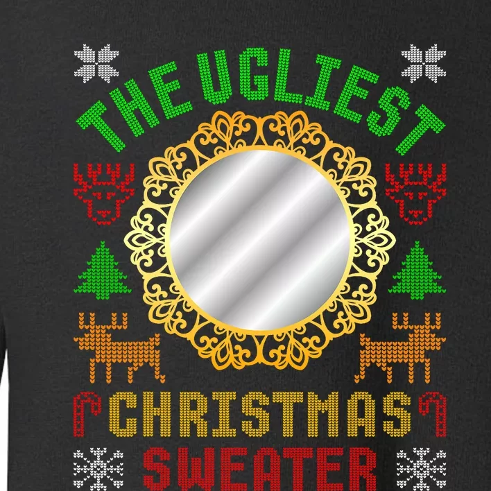 The Ugliest Ugly Christmas Sweater With Mirror Funny Xmas Toddler Sweatshirt