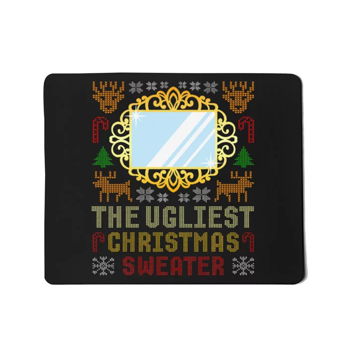 The Ugliest Ugly Christmas Sweater With Mirror Funny Xmas Mousepad