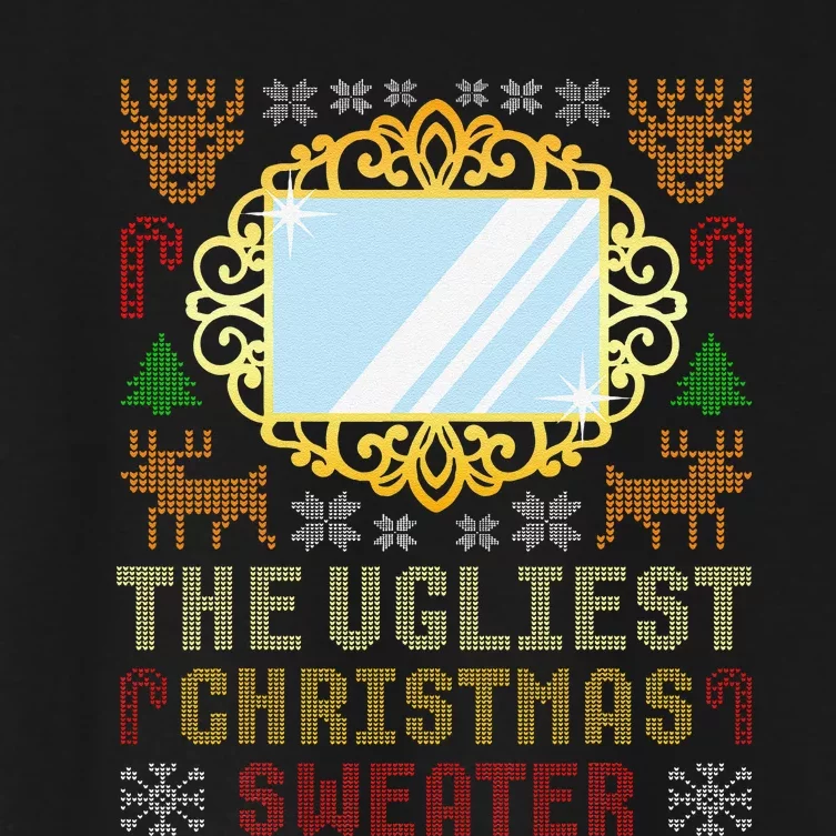 The Ugliest Ugly Christmas Sweater With Mirror Funny Xmas Women's Crop Top Tee