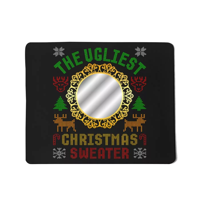 The Ugliest Ugly Christmas Sweater With Mirror Funny Xmas Mousepad