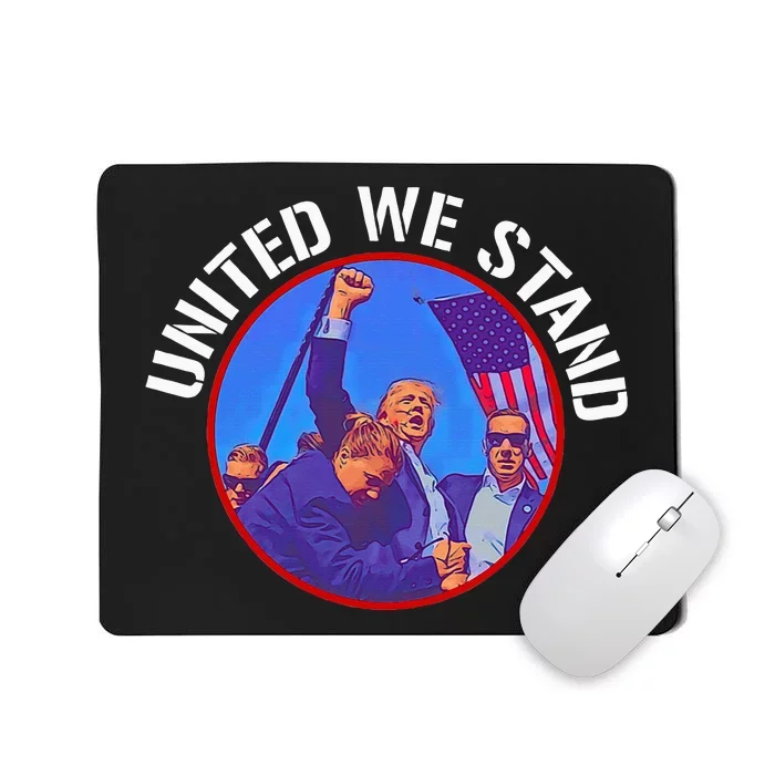 Trump United We Stand Trump Never Surrender Mousepad