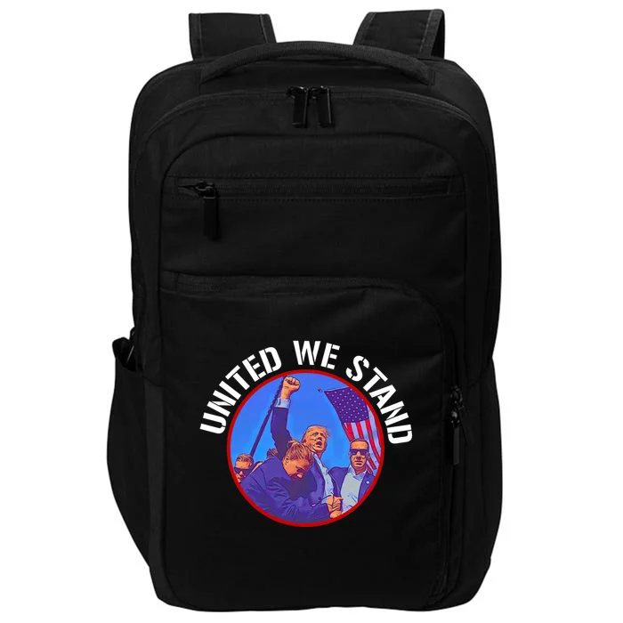 Trump United We Stand Trump Never Surrender Impact Tech Backpack