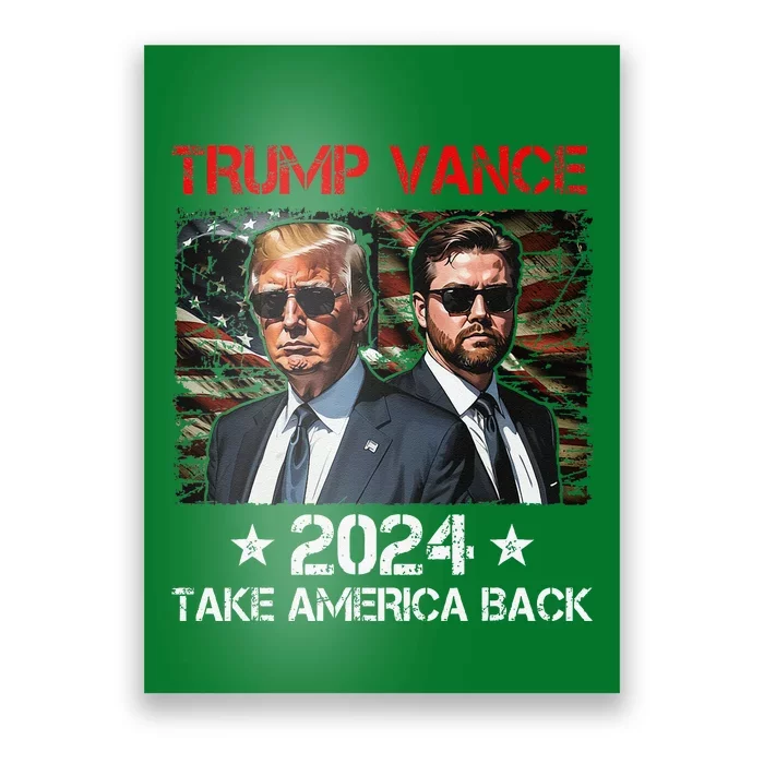 Trump Vance 2024 Donald Trump J.D. Vance Take America Back Poster