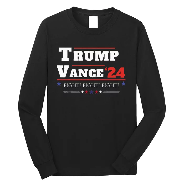 Trump Vance 2024 Donald Trump J.D. Vance Fghit Long Sleeve Shirt