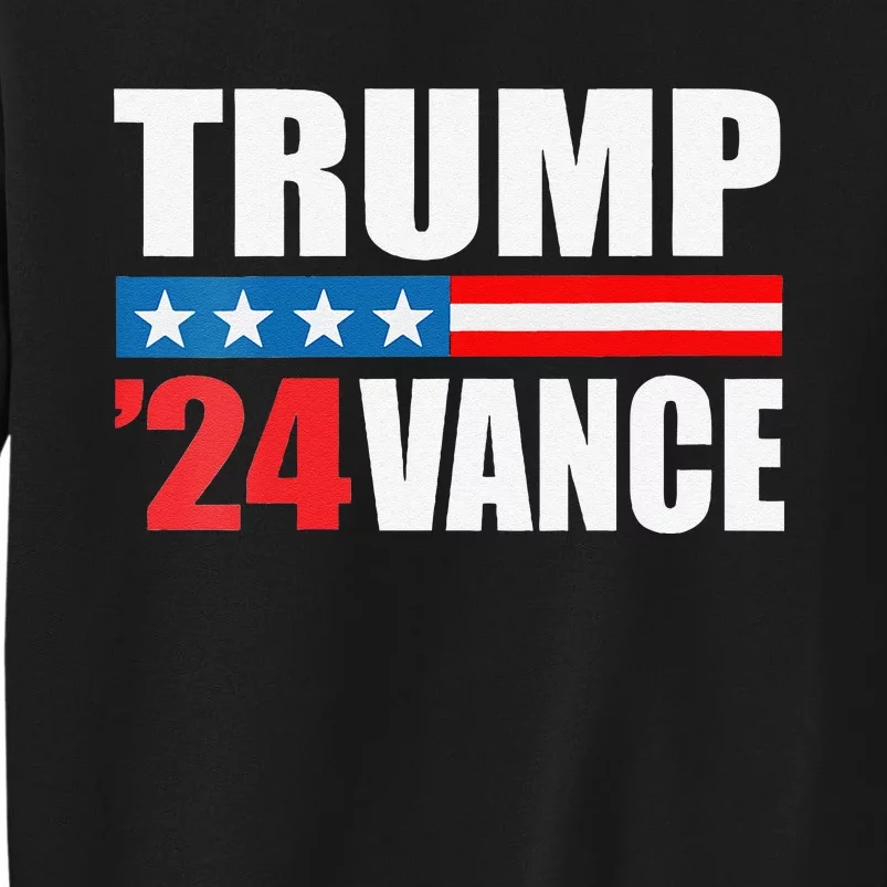 Trump Vance 2024 For President Vp Usa Election Patriotic Tall Sweatshirt