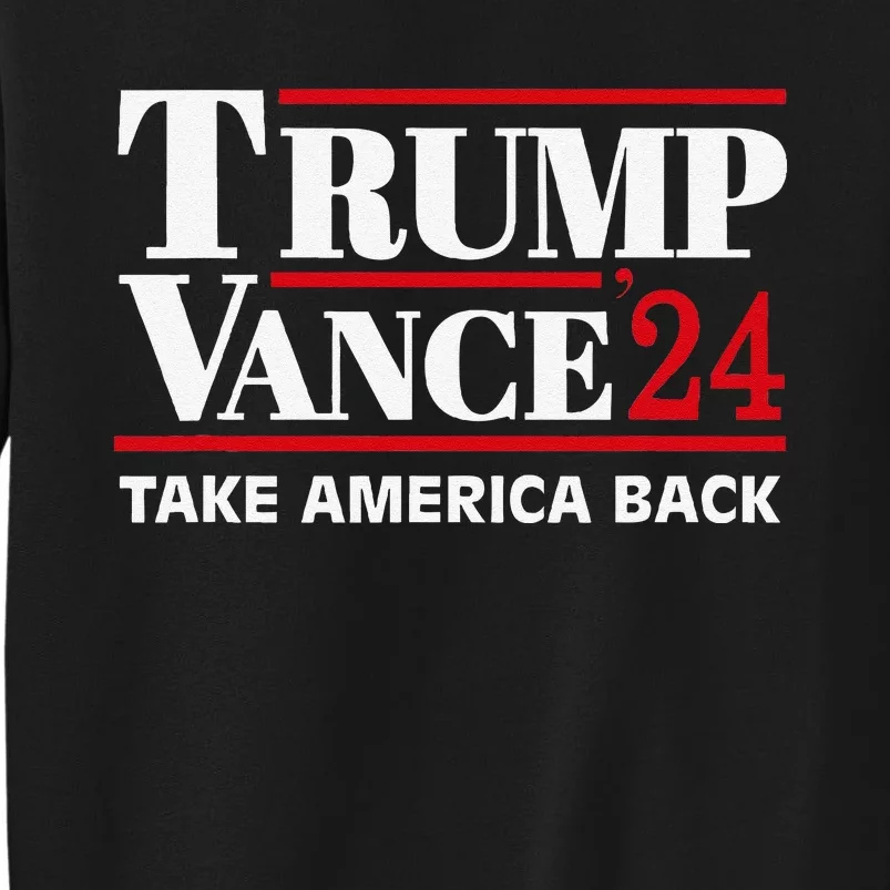 Trump Vance 2024 Take America Back Sweatshirt