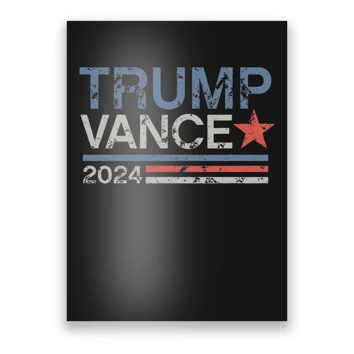 Trump Vance 2024 President Trump Supporter Reelection Poster