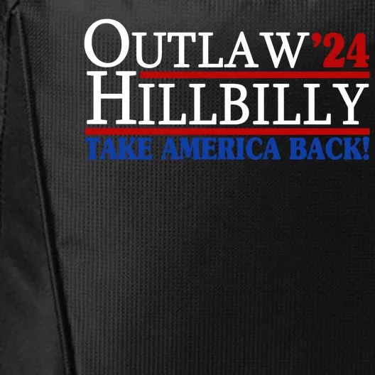 Trump Vance 2024 Outlaw Hillbilly Take America Back City Backpack