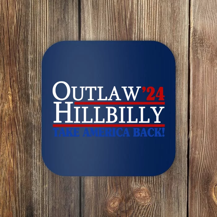 Trump Vance 2024 Outlaw Hillbilly Take America Back Coaster